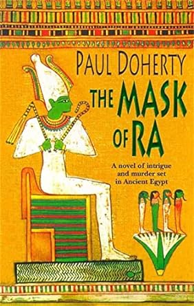 The Mask of Ra by Paul Doherty