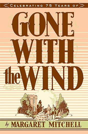 Gone with the Wind by Margaret Mitchell