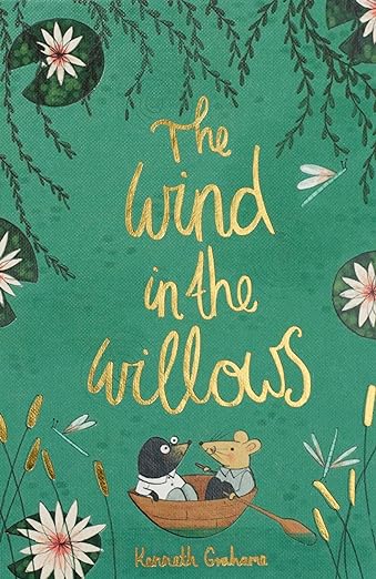 The Wind in the Willows by Kenneth Grahame