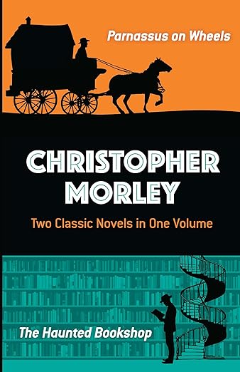 Parnassus on Wheels by Christopher Morley