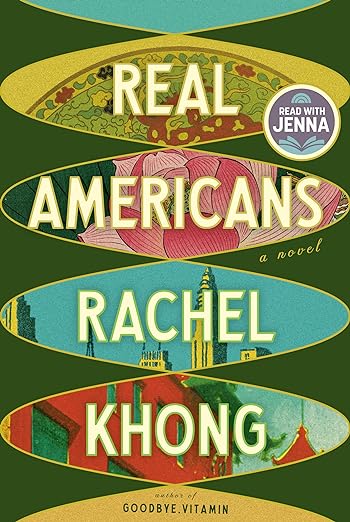 Real Americans by Rachel Khong