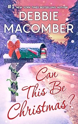can this be christmas by debbie macomber