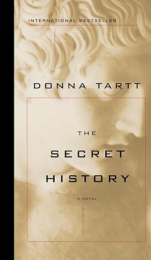 The Secret history by donna tartt