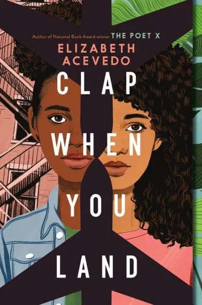 Clap when you land by Elizabeth Acevedo