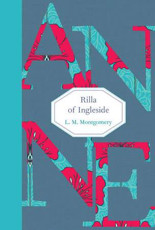 Rilla of Ingleside by L M Montgomery